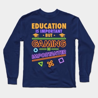 Gaming Education Long Sleeve T-Shirt